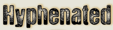 Hyphenated