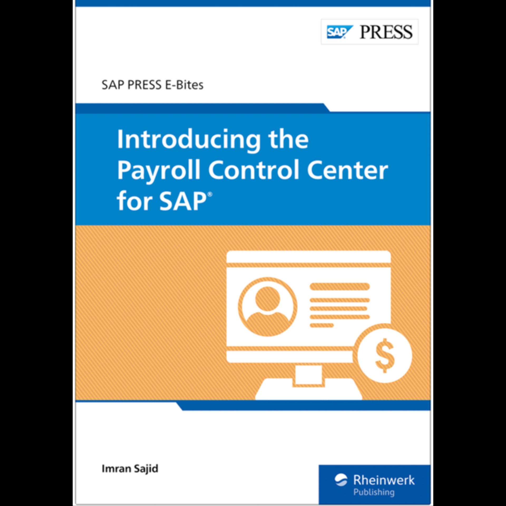 Imran Sajid - Introducing The Payroll Control Center for SAP®