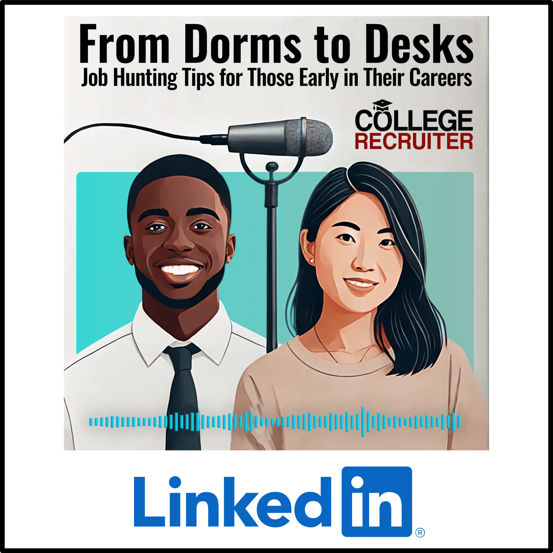 From Dorms to Desks LinkedIn Newsletter