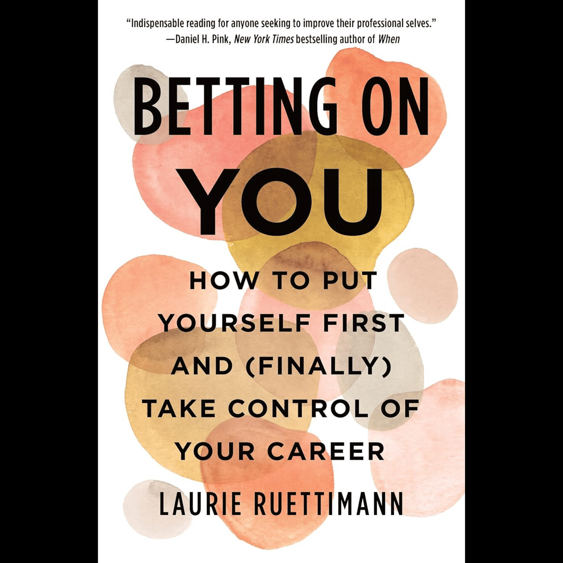 Laurie Ruettimann - Betting on You