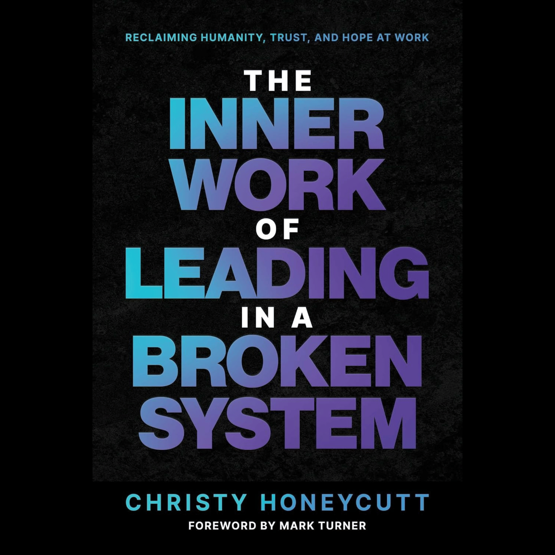 Christy Honeycutt - The Inner Work of Leading in a Broken System