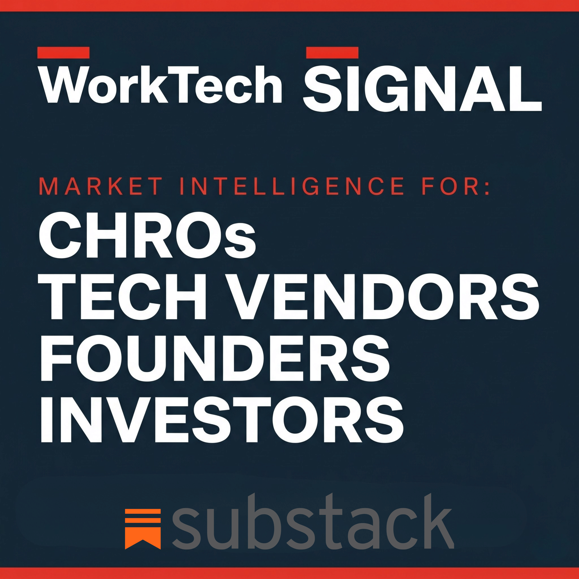 WorkTech Signal Substack Newsletter