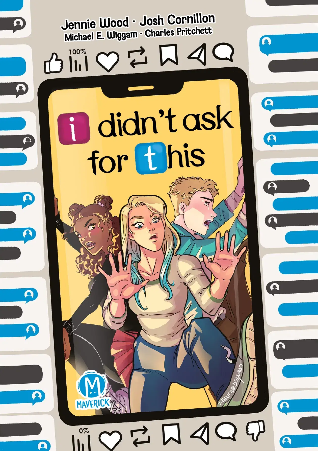 An interview with comics writer Jennie Wood about her graphic novel project I Didn't Ask For This from Maverick
