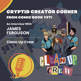 James Ferguson Interview - Clean Up Crew