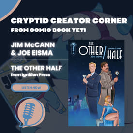 Jim McCann & Joe Eisma Interview - The Other/Half