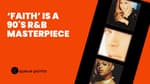 Faith Evans' Faith Turns 30: An R&B Masterpiece