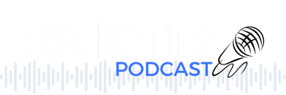 The FAKTR Podcast