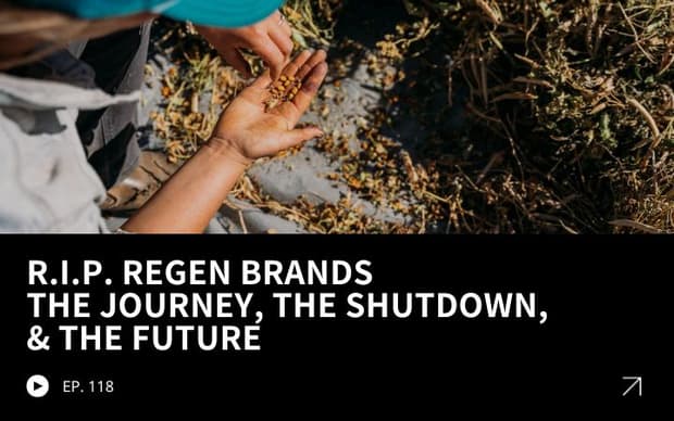 ReGen Brands Recap #118