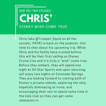 Pre-Trip Report: Chris’ Disney Wish Come True (April 2026)