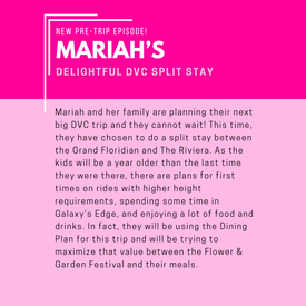 Pre-Trip Report: Mariah’s Delightful DVC Split Stay (April 2026)