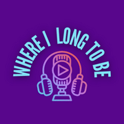 whereilongtobepodcast