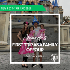 Post-Trip Report: Amanda’s First Trip as a Family of Four (February 2026)