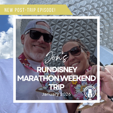 Post-Trip Report: Jon’s runDisney Marathon Weekend Trip (January 2026)