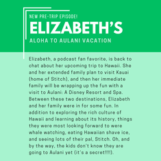 Pre-Trip Report: Elizabeth’s Aloha to Aulani Vacation (March 2026)