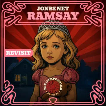 [Revisited] The Mysterious Death of JonBenét Ramsey: A Closer Look Into this Tragic Murder