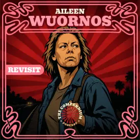 Aileen Wuornos: The Female Serial Killer Who Said It Was Self Defense