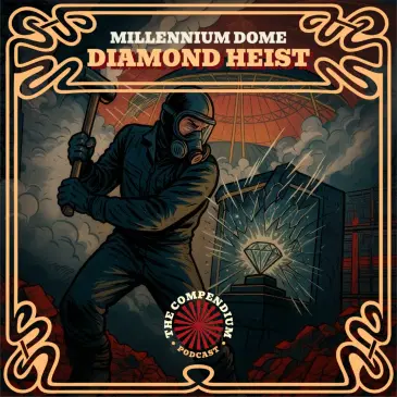 Millennium Dome Diamond Heist: Bizarre Crimes and the Failed London Robbery