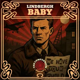 The Lindbergh Baby: The Kidnapping of Americas Most Beloved Baby