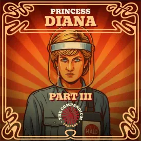 Princess Diana Part 3: The Final Year, The Fatal Chase, The Last Goodbye