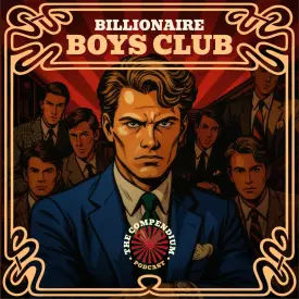 Billionaire Boys Club: Greed, Murder, and High Society Crimes