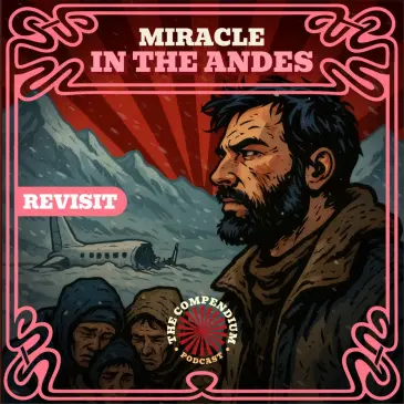 [Revisited] The Miracle of the Andes: The story of a group of survivors of a plane crash in the Andes in 1972.
