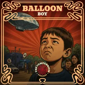 Balloon Boy Hoax: Famous Hoaxes and the Viral Media Circus That Spiralled
