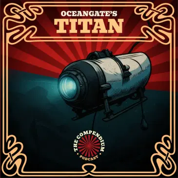 Oceangate Titan Disaster: Disaster Stories, Hubris and the Titanic Sub Implosion