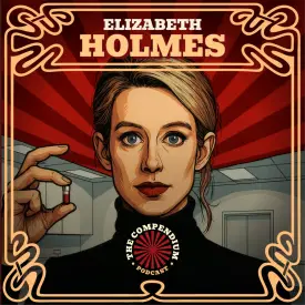 Elizabeth Holmes: Silicon Valley's Greatest Fraud