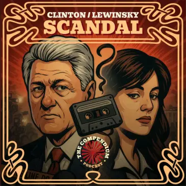 The Monica Lewinsky Scandal: A “Vast Right Wing Conspiracy” of Secrets, Lies, and Political Agendas