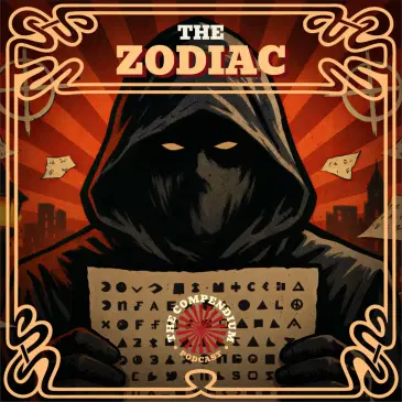 Zodiac Killer: Unsolved Mysteries, Ciphers and the Dark History of the Hunt