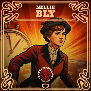 Nellie Bly: Her Strange True Story of Ten Days in a Mad-House and 72 Days Around the World