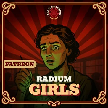 The Radium Girls: How Factory Workers Exposed a Deadly Industry