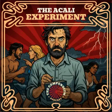 The Acali Experiment: Weird History of the Sex Raft Human Behaviour Study