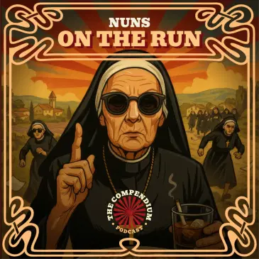 Nuns on the Run: How Eight Belgian Nuns Outsmarted the Church