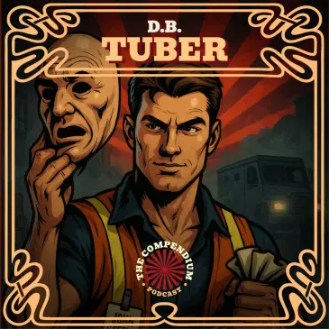 D.B. Tuber: Bizarre Crimes and the Most Ridiculous Robbery in America
