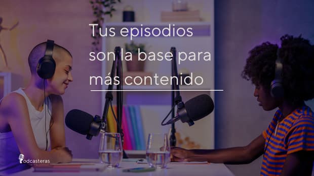 Cómo convertir tus episodios de podcast en productos digitales 