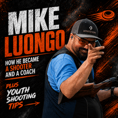Mike Luongo: How he became a shooter and a coach plus youth shooting tips