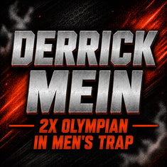 Derrick Mein: 2x Olympian in Men's Trap