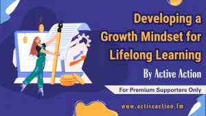 Developing a Growth Mindset for Lifelong Learning (Strategy Guide)