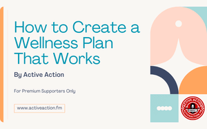 How to Create a Wellness Plan That Works (strategy guide)