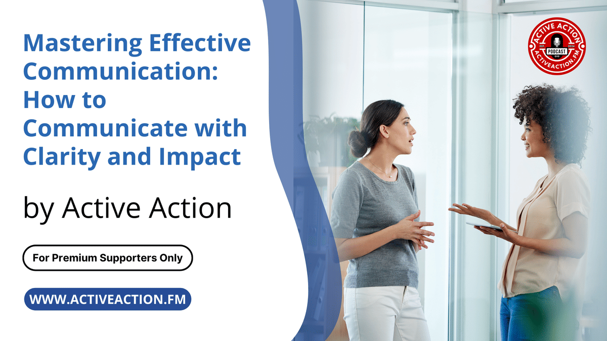 Enhance Communication Skills: Speak with Impact and Clarity