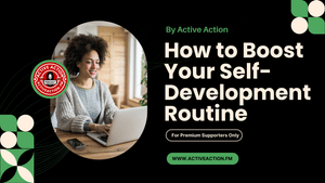 How to Boost Your Self-Development Routine (Strategy Guide)
