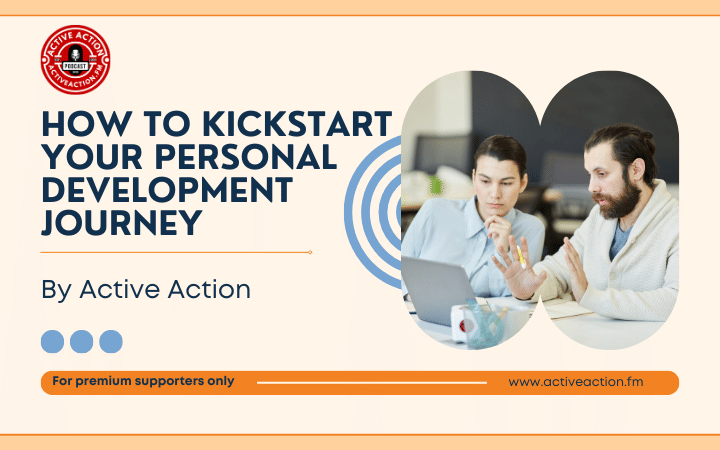 How to Kickstart Your Personal Development Journey