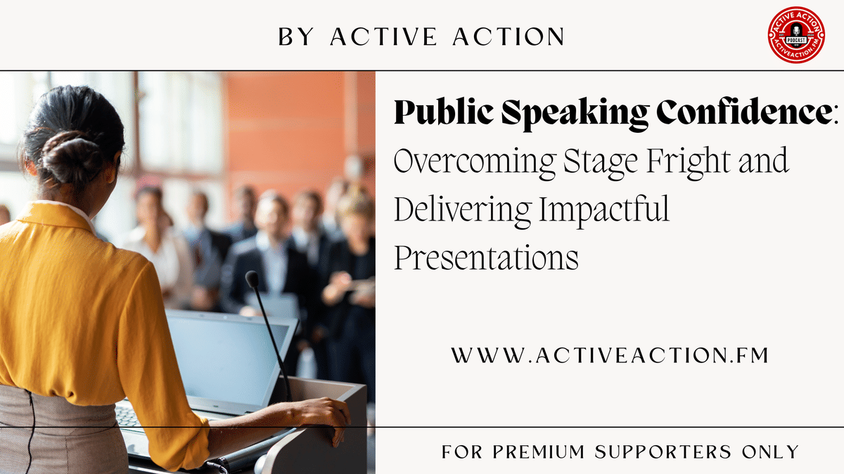 Public Speaking Confidence: Strategies to Deliver Powerful Talks