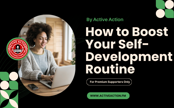 How to Boost Your Self-Development Routine