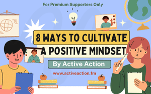 8 Ways to Cultivate a Positive Mindset (Strategy Guide)
