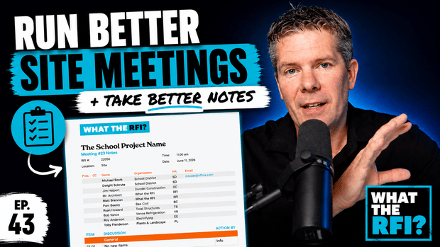 Stop Taking Minutes: How to Run Better Construction Site Meetings