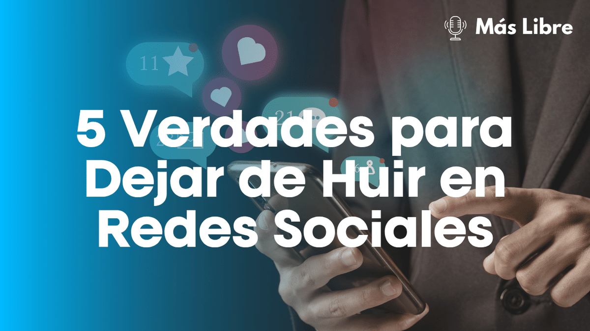 Autodiagnóstico de tu Vida Digital: 5 Verdades para Dejar de Huir en Redes Sociales