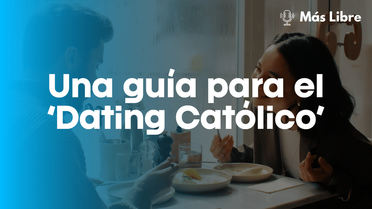 Guía Práctica para Navegar el Dating Católico con Propósito