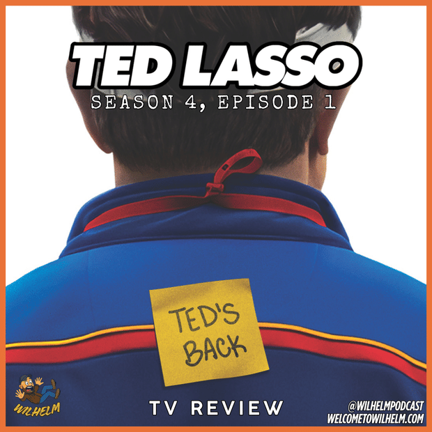 REVIEW - Ted Lasso: S04E01 (2026)